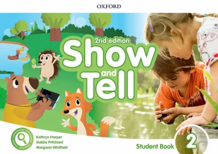 Show and Tell 2nd Edition 2: Student Book Pack