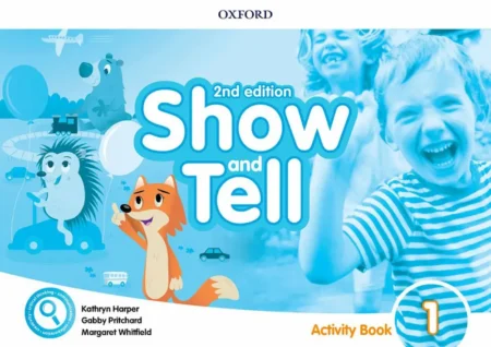 Show and Tell 2nd Edition 1: Activity Book