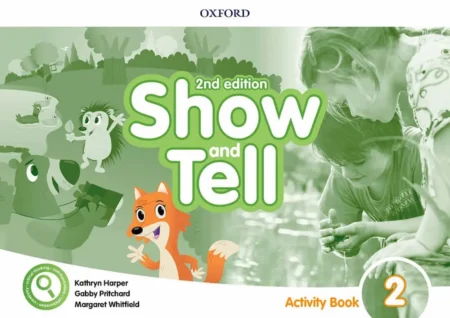 Show and Tell 2nd Edition 2: Activity Book