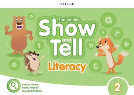 Show and Tell 2nd Edition 2: Literacy Book
